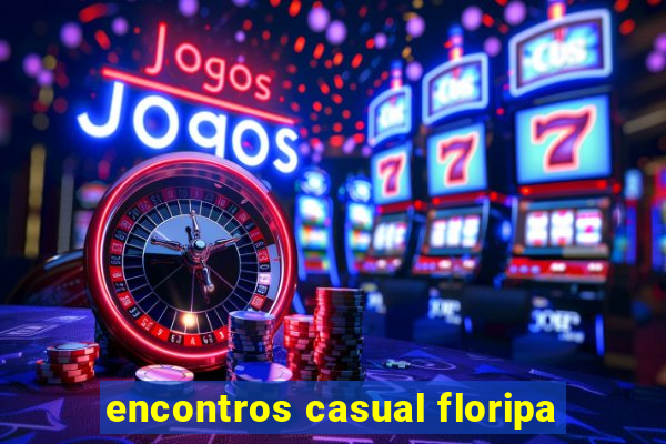 encontros casual floripa